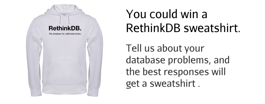 Help make RethinkDB great